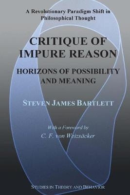 Critique of Impure Reason - Steven James Bartlett