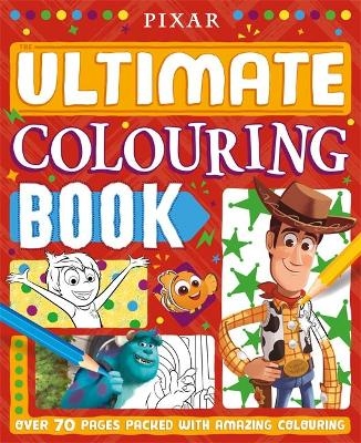 Pixar: The Ultimate Colouring Book -  Walt Disney