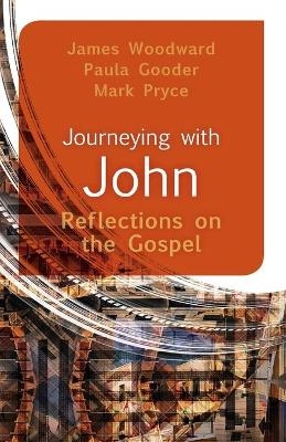 Journeying with John - Professor of Philosophy James Woodward, Paula Gooder, Mark Pryce