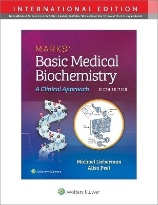 Marks' Basic Medical Biochemistry - Michael A. Lieberman, Alisa Peet