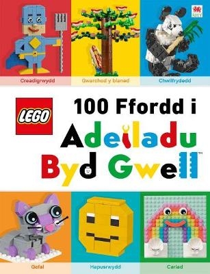 Cyfres Lego: Lego 100 Ffordd i Adeiladu Byd Gwell - Helen Murray