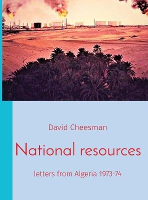 National resources - David Cheesman