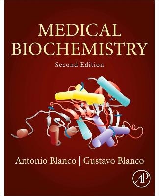 Medical Biochemistry - Antonio Blanco, Gustavo Blanco