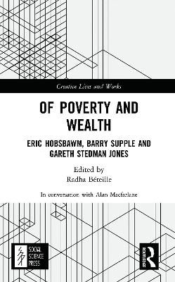 Of Poverty and Wealth - Alan Macfarlane