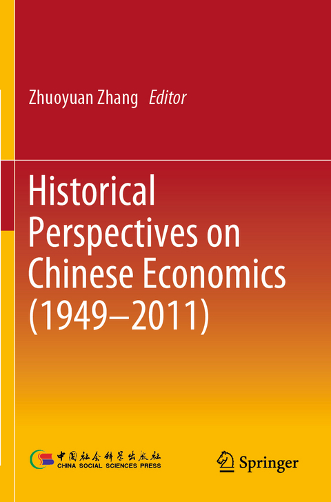 Historical Perspectives on Chinese Economics (1949–2011) - 
