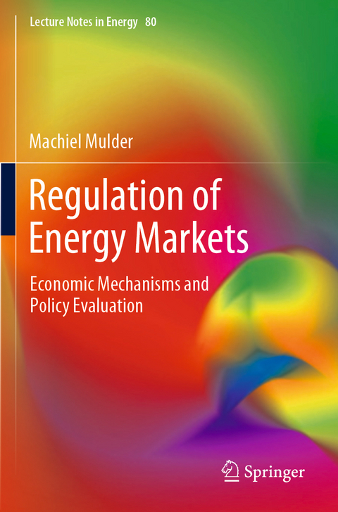 Regulation of Energy Markets - Machiel Mulder