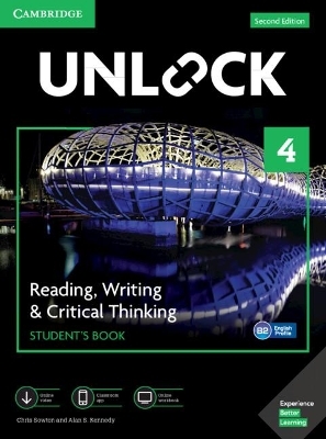 Unlock Level 4 Reading, Writing, & Critical Thinking - Chris Sowton, Alan S. Kennedy