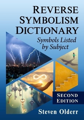 Reverse Symbolism Dictionary - Steven Olderr