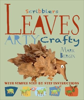 Arty Crafty Leaves - Mark Bergin