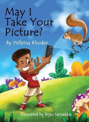 May I Take Your Picture - Wileina Rhodes