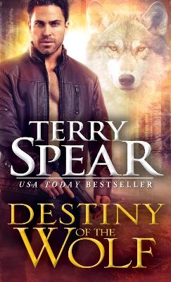 Destiny of the Wolf - Terry Spear