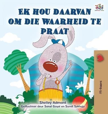 I Love to Tell the Truth (Afrikaans Book for Kids) - Shelley Admont, KidKiddos Books