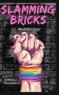 Slamming Bricks - Avery Brooks (Ed )