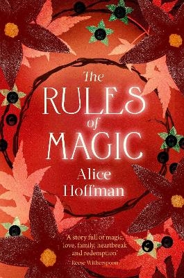 The Rules of Magic - Alice Hoffman