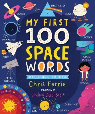 My First 100 Space Words - Chris Ferrie