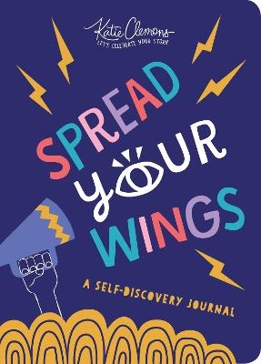 Spread Your Wings - Katie Clemons