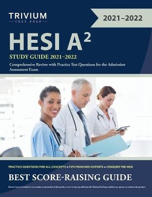 HESI A2 Study Guide 2021-2022 -  Simon