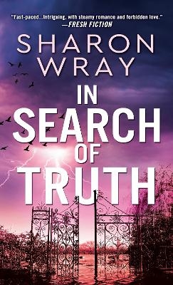 In Search of Truth - Sharon Wray
