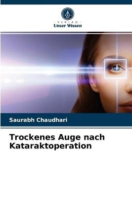 Trockenes Auge nach Kataraktoperation - Saurabh Chaudhari