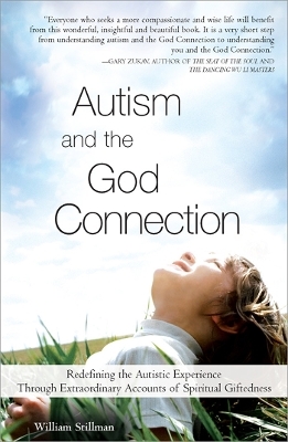 Autism and the God Connection - William Stillman
