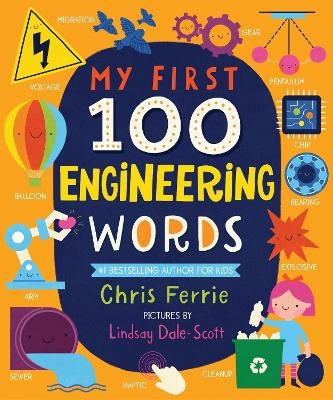 My First 100 Engineering Words - Chris Ferrie