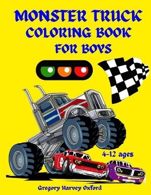 Monster Truck coloring book for boys - Gregory Harvey Oxford