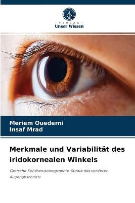 Merkmale und Variabilität des iridokornealen Winkels - Meriem Ouederni, Insaf Mrad