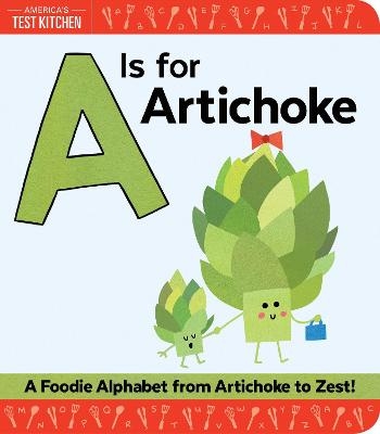 A Is for Artichoke - Maddie Frost