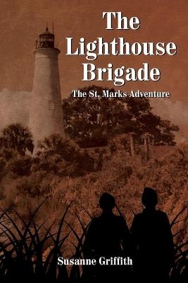 The Lighthouse Brigade - Susanne Griffith