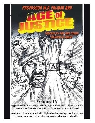 Age of Justice - Professor W D Palmer