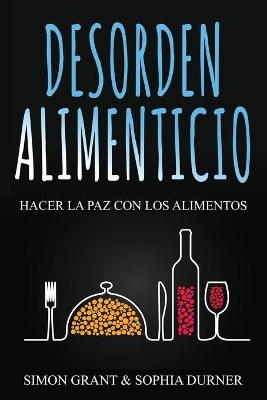 Desorden Alimenticio - Simon Grant, Sophia Durner