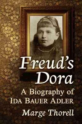 Freud's Dora - Marge Thorell