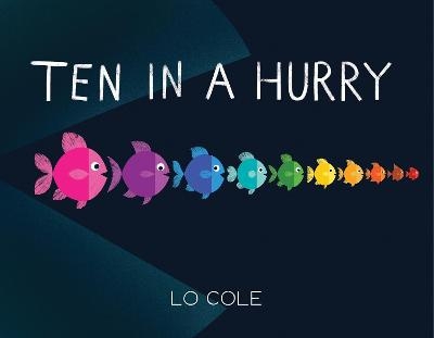 Ten in a Hurry - Lo Cole