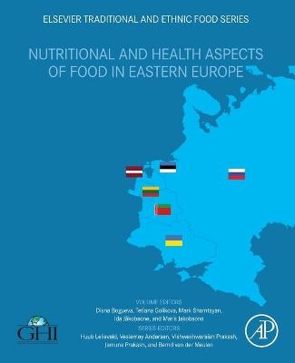 Nutritional and Health Aspects of Food in Eastern Europe - 