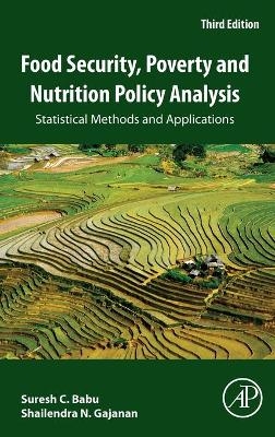 Food Security, Poverty and Nutrition Policy Analysis - Suresh Babu, Shailendra Gajanan