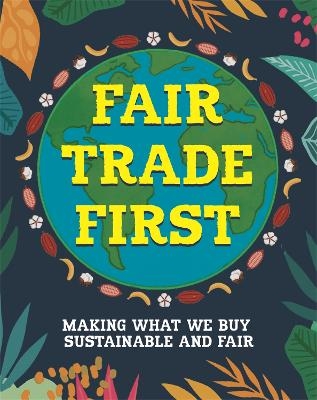 Fair Trade First - Sarah Ridley