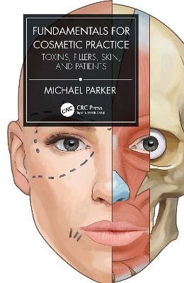 Fundamentals for Cosmetic Practice - Michael Parker