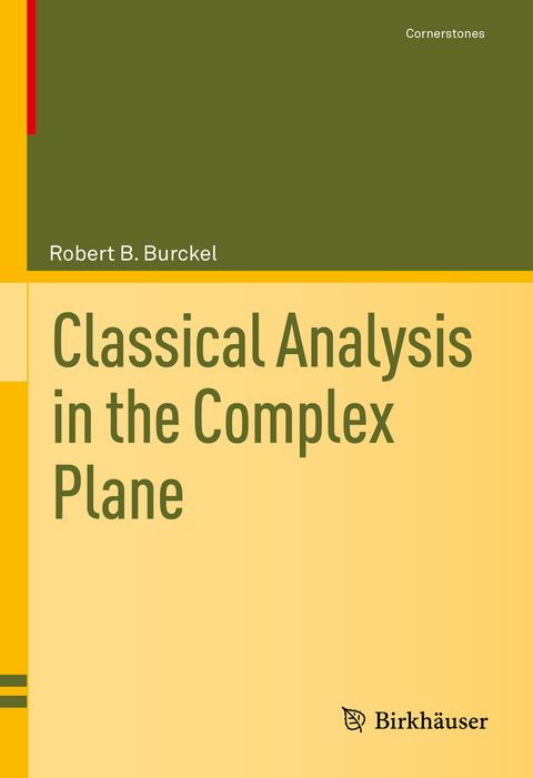 Classical Analysis in the Complex Plane - Robert B. Burckel