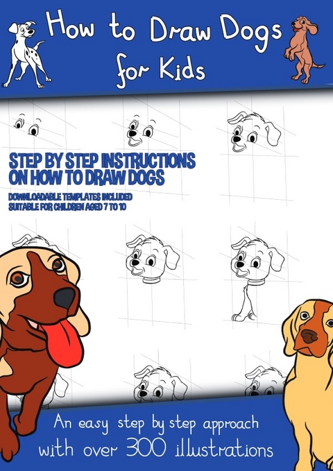 How to Draw Dogs (A how to draw dogs book kids will love) - James Manning