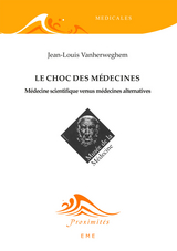 Le choc des médecines -  VANHERWEGHEM