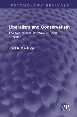 Liberalism and Conservatism - Fred N. Kerlinger