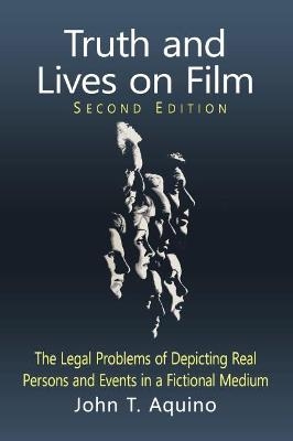 Truth and Lives on Film - John T. Aquino