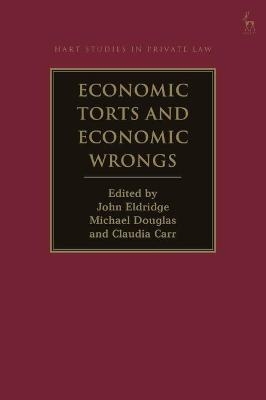 Economic Torts and Economic Wrongs - 