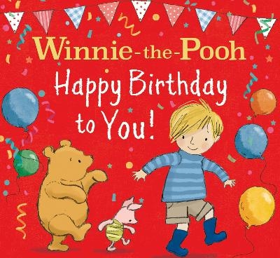 WINNIE-THE-POOH HAPPY BIRTHDAY TO YOU! -  DISNEY, Jane Riordan