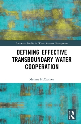 Defining Effective Transboundary Water Cooperation - Melissa McCracken