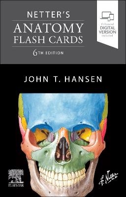 Netter's Anatomy Flash Cards - John T. Hansen
