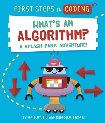 First Steps in Coding: What's an Algorithm? - Kaitlyn Siu