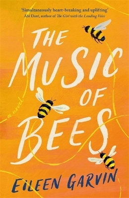 The Music of Bees - Eileen Garvin