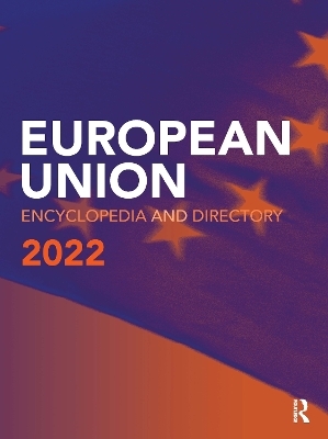 European Union Encyclopedia and Directory 2022 - 