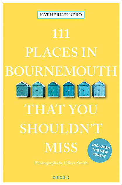 111 Places in Bournemouth That You Shouldn't Miss - Katherine Bebo